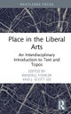 Place in the Liberal Arts