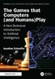 The Games that Computers (and Humans) Play