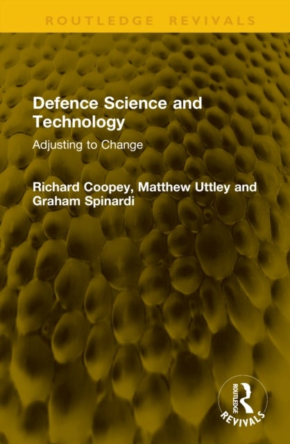 Defence Science and Technology - Adjusting to Change