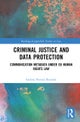 Criminal Justice and Data Protection