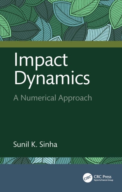 Impact Dynamics - A Numerical Approach