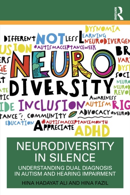Neurodiversity in Silence - Understanding Dual Diagnosis in Autism and Hearing Impairment