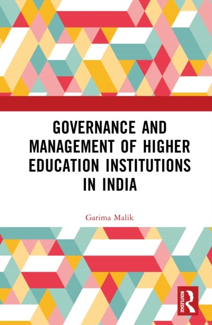 Governance and Management of Higher Education Institutions in India