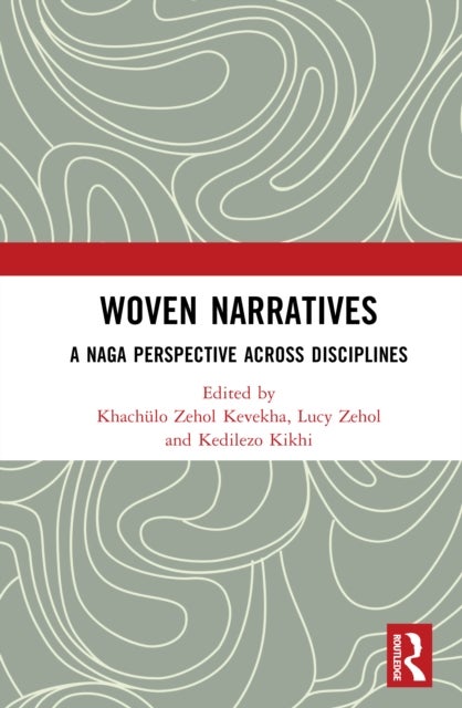 Woven Narratives - A Naga Perspective Across Disciplines