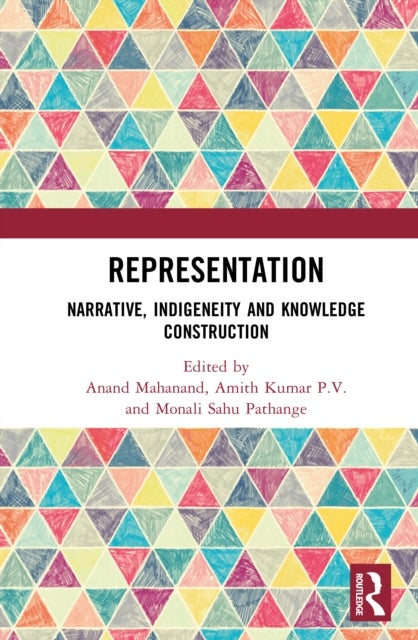 Representation - Narrative, Indigeneity and Knowledge Construction
