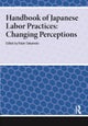 Handbook of Japanese Labor Practices