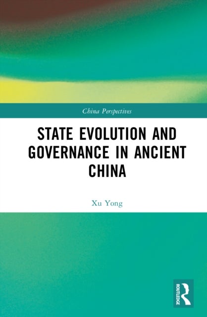 State Evolution and Governance in Ancient China