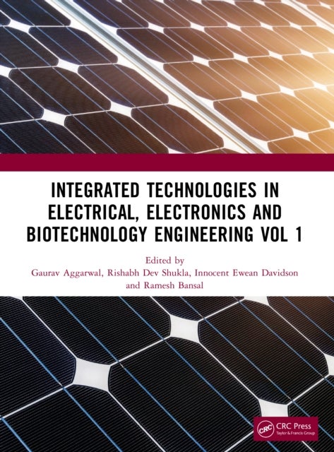 Integrated Technologies in Electrical, Electronics and Biotechnology Engineering Volume 1