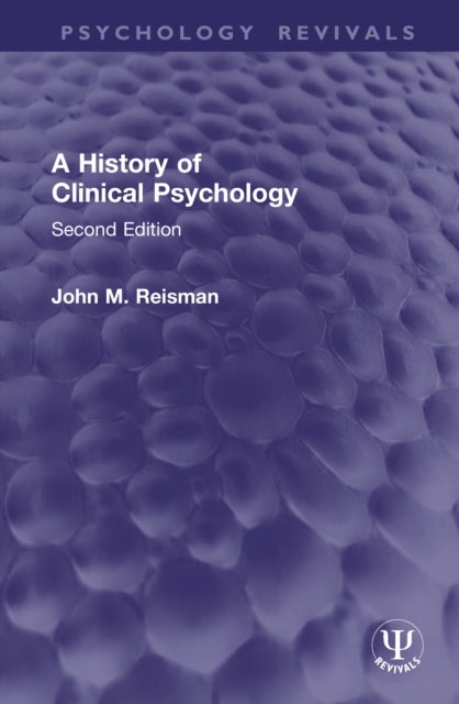 A History of Clinical Psychology - Second Edition