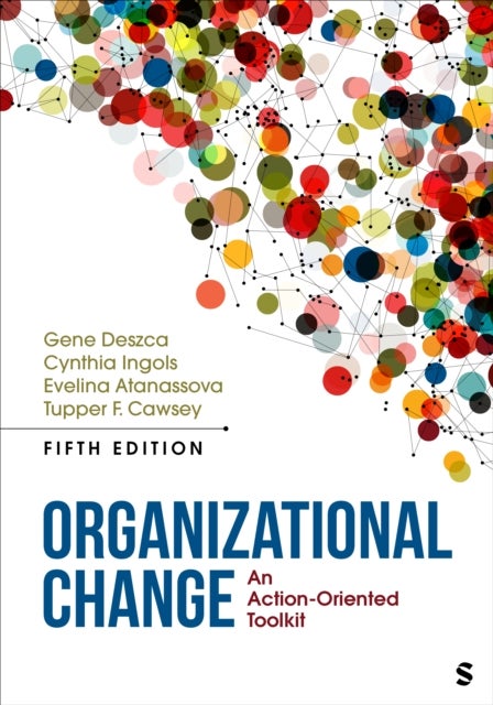 Organizational Change - An Action-Oriented Toolkit