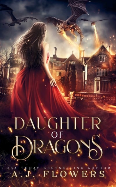 Daughter of Dragons - A YA Dragonslayer Academy Novel