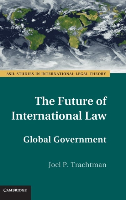The Future of International Law - Global Government