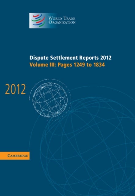 Dispute Settlement Reports 2012: Volume 3, Pages 1249–1834