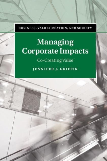Managing Corporate Impacts - Co-Creating Value