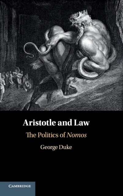 Aristotle and Law - The Politics of Nomos