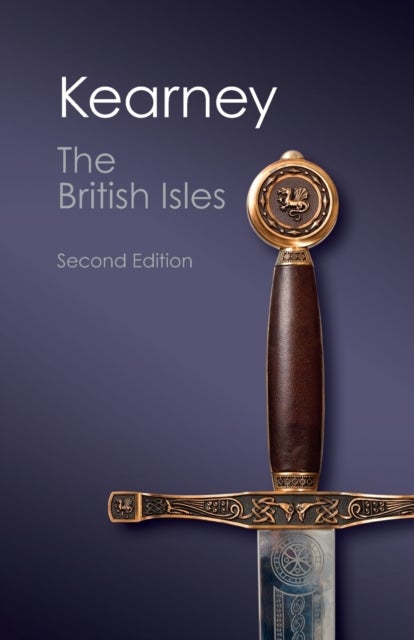 The British Isles - A History of Four Nations