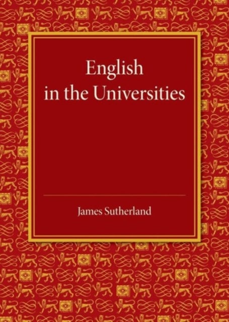 English in the Universities - An Inaugural Lecture