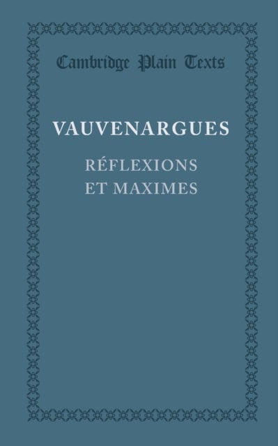 Reflexions et maximes