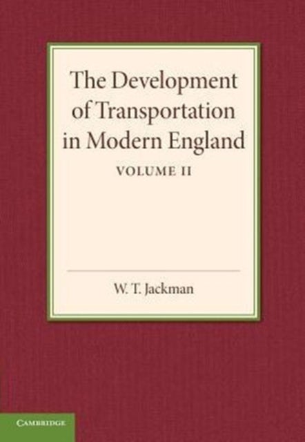The Development of Transportation in Modern England