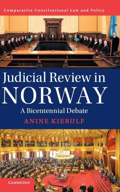 Judicial Review in Norway - A Bicentennial Debate
