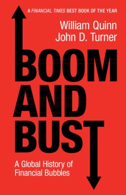 Boom and Bust - A Global History of Financial Bubbles