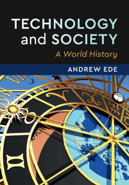 Technology and Society - A World History