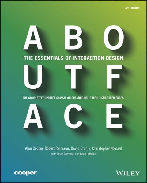 About Face - The Essentials of Interaction Design