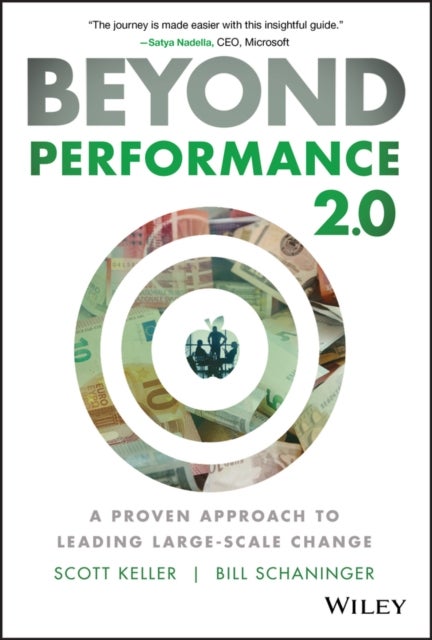 Beyond Performance 2.0 - A Proven Approach to Leading Large-Scale Change