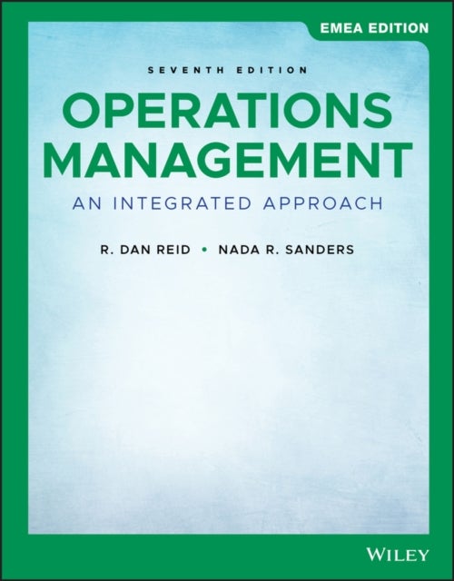 Operations Management: An Integrated Approach - An Integrated Approach, EMEA Edition