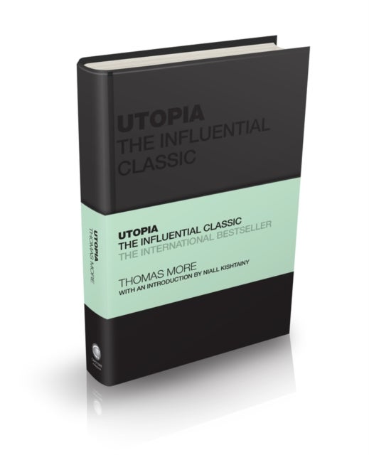 Utopia - The Influential Classic
