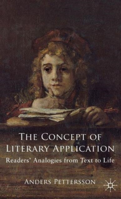 The Concept of Literary Application - Readers' Analogies from Text to Life