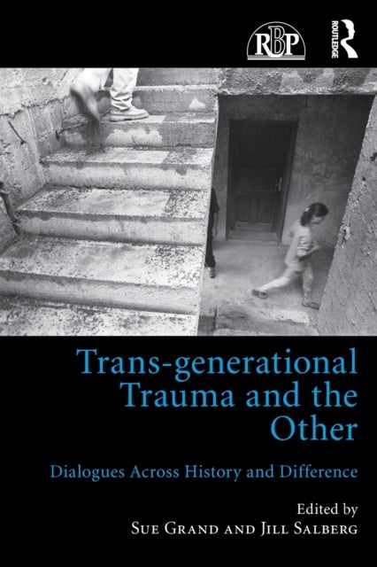 Trans-generational Trauma and the Other - Dialogues across history and difference