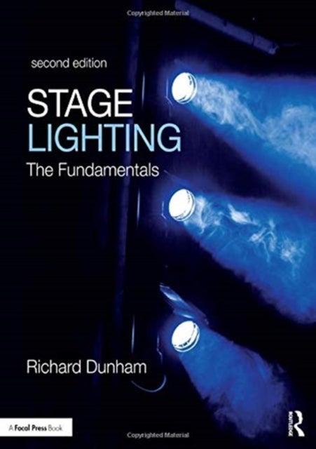 Stage Lighting Second Edition - The Fundamentals
