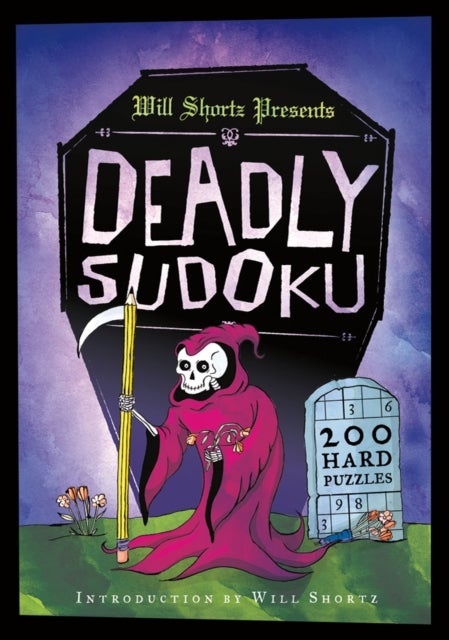 Will Shortz Presents Deadly Sudoku - 200 Hard Puzzles