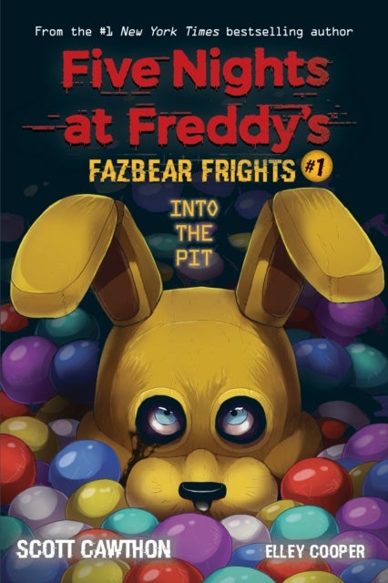 Into the Pit (Five Nights at Freddy's: Fazbear Frights #1) - Five Nights at Freddy's