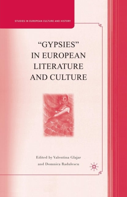 "Gypsies" in European Literature and Culture