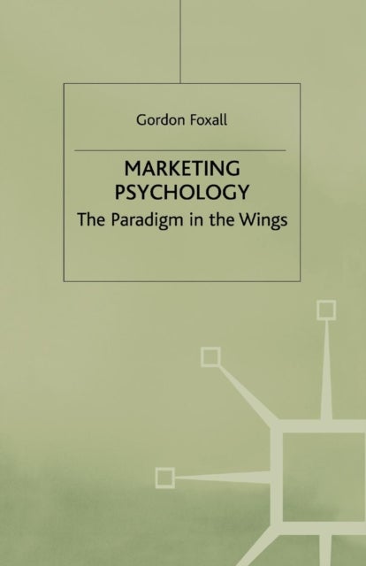 Marketing Psychology - The Paradigm in the Wings