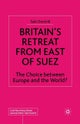Britain’s Retreat from East of Suez