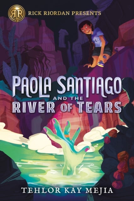 Paola Santiago And The River Of Tears - A Paola Santiago Novel Book 1