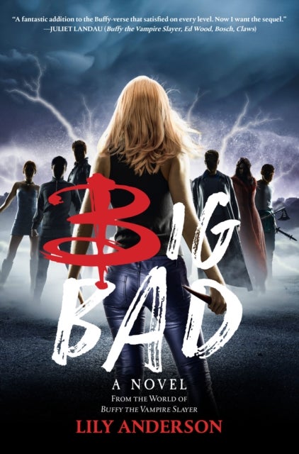 Big Bad - A Novel from the World of Buffy the Vampire Slayer