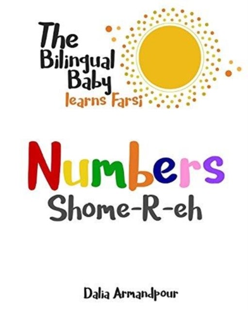 The Bilingual Baby Learns Farsi - Numbers
