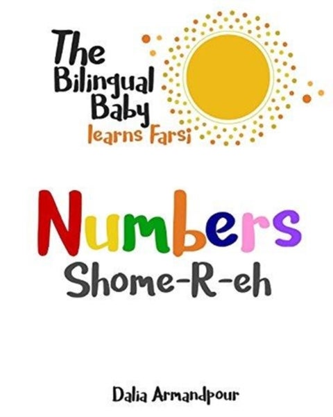 The Bilingual Baby Learns Farsi - Numbers