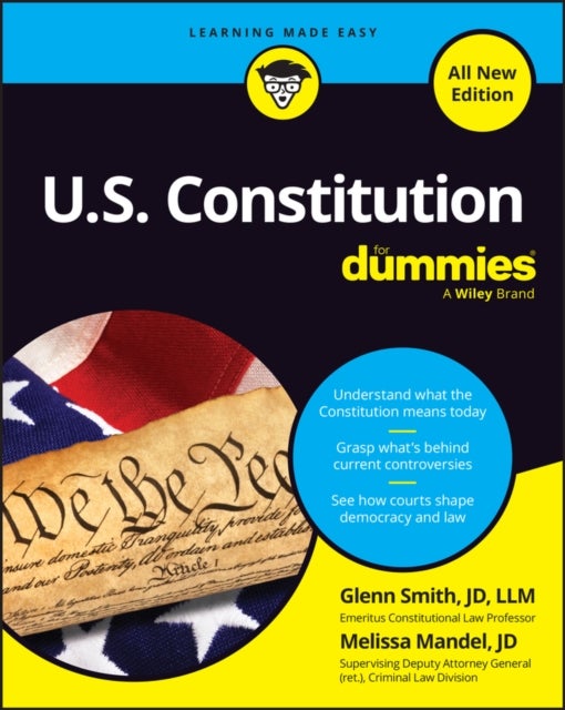 U.S. Constitution For Dummies, All New Edition