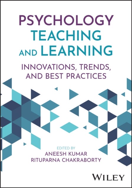 Psychology Teaching and Learning - Innovations, Trends, and Best Practices