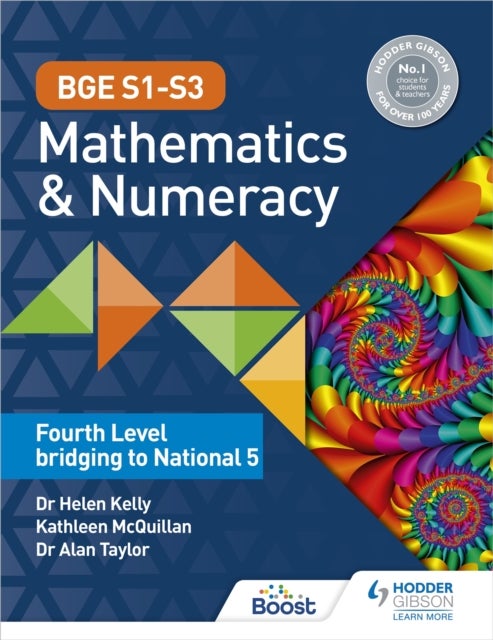 BGE S1¿S3 Mathematics & Numeracy: Fourth Level bridging to National 5