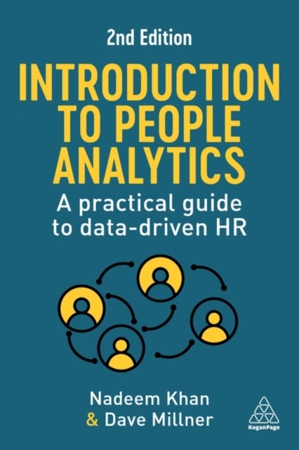 Introduction to People Analytics - A Practical Guide to Data-driven HR