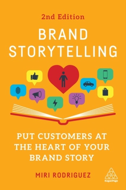 Brand Storytelling - Put Customers at the Heart of Your Brand Story