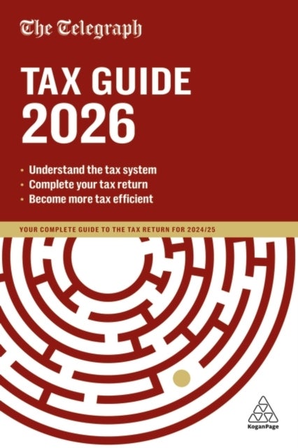 The Telegraph Tax Guide 2026 - Your Complete Guide to the Tax Return for 2025/26