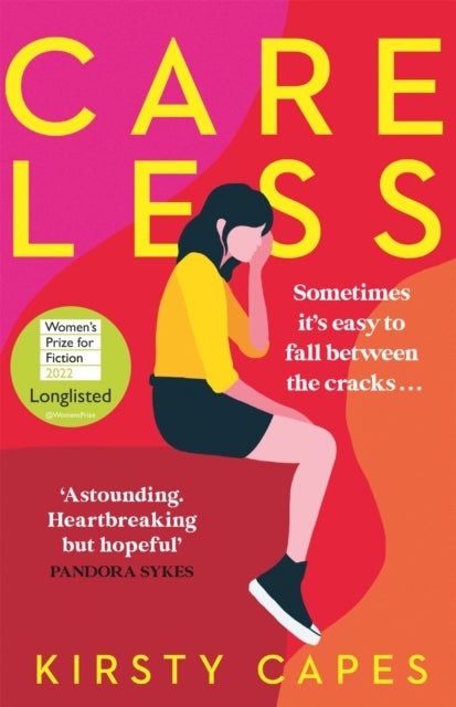Careless - Longlisted for the Women’s Prize for Fiction 2022