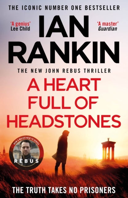 A Heart Full of Headstones - The number one bestselling series that inspired BBC One’s REBUS